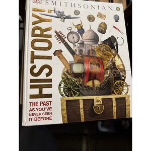 History!: The Past as You've Never Seen It Before by DK